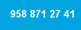 958 871 27 41
